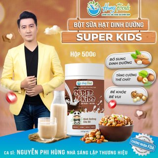 Bột Sữa Hạt Dinh Dưỡng Super Kids - Hung Foods - Dinh dưỡng cho bé