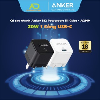 Củ sạc nhanh Anker 312 PowerPort III PD Cube 20W - 1 cổng USB-C - A2149 - Bảo hành 18 tháng Viettel