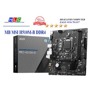 Combo. mainboard msi pro h510m-b chính hãng
