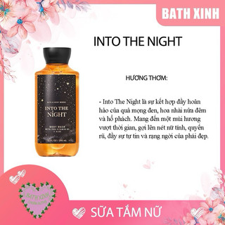 Into the night sữa tắm NỮ thơm into the night của bath body works 295ml