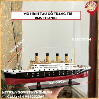 Mô Hình Gỗ TiTanic Thuyền Tàu Gỗ RMS Titanic - Thân tàu dài 60cm - Quà tặng cho bé - Gỗ Sơn