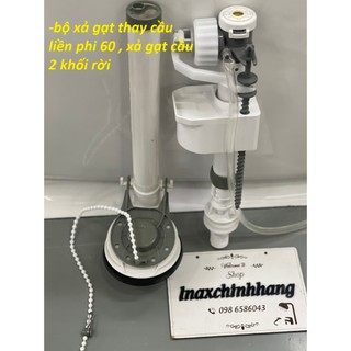 Bộ xả gạt bàn cầu 2 khối và cầu liền 1 khối ống xả phi 60, xả gạt bên hông - hàng cao cấp dùng siêu bền