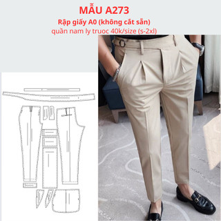 Rập giấy a0 quần nam xếp ly trước a273