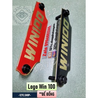 [HCM] Logo (Mác) chữ Win 100 ĐẾ ĐỒNG (Đen-Vàng đồng/ Đỏ-Vàng đồng)