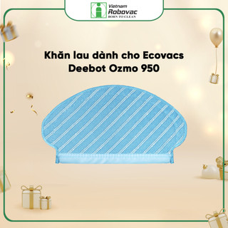 Khăn lau robot Ecovacs deebot ozmo 920/ 950/ T5 Hero/ T5 Max/ T5 Neo( 1 cái ) - Hang Chính Hãng
