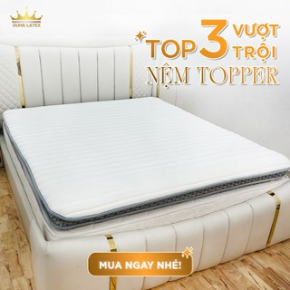 Nệm Topper Foam cao cấp, phối vải Xám Trắng sang trọng chất liệu vải Đan Mạch, dùng để trải sàn ngủ, tấm bảo vệ nệm Vip1