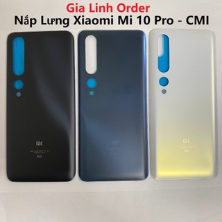 Nắp lưng xiaomi mi 10 pro - nắp lưng mi 10 pro 5g - cmi