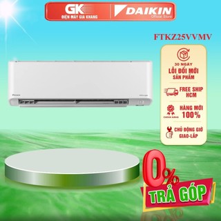 FTKZ25VVMV - MIỄN PHÍ CÔNG LẮP ĐẶT - Máy Lạnh Daikin Inverter 1.0HP FTKZ25VVMV (Diện tích <15m²)