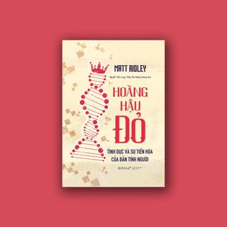 Sách - Hoàng hậu đỏ - Tình dục và sự tiến hóa của bản tính người - AlphaBooks