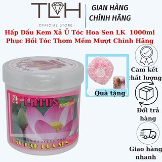 Hấp dầu kem xả ủ tóc hoa sen lk 1000ml phục hồi tóc thơm mềm mượt chính hãng