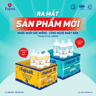 Nước súc miệng ion Fujisalt ngăn ngừa hôi miệng, giảm sâu răng công nghệ chuẩn Nhật Bản - dung tích 680ml