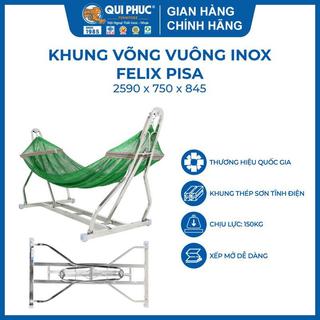  Võng xếp inox cao cấp FELIX Pisa chắc chắn, bền bỉ với mọi điều kiện thời tiết