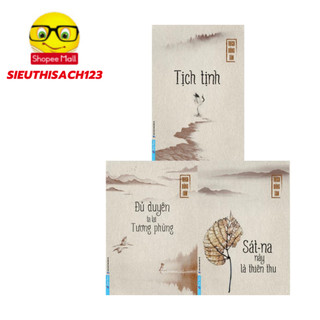 Sách - Tịch tịnh , Sát - Na này là thiên thu , Đủ duyên ta lại tương phùng - lẻ tùy chọn
