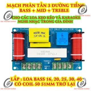 GIÁ 1 CÁI - PHÂN TẦN 3 LOA CHO DÀN ÂM THANH NHỎ WEAH338 - MẠCH PHÂN TẦN 3 ĐƯỜNG TIẾNG - PHÂN TẦN LOA KÉO