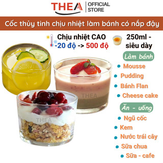 Ly thủy tinh, cốc nhỏ dày đẹp chịu nhiệt cao làm bánh flan,mousse,pudding,panna cotta,ăn sữa chua,pha chế có nắp- THEA