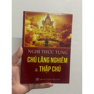 Sách - nghi thức tụng chú lăng nghiêm và thập chú