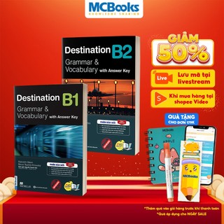 Sách - Destination B1 & B2 Grammar and Vocabulary Kèm Đáp Án Lẻ/Combo - Phiên bản mới 2023 MCBooks