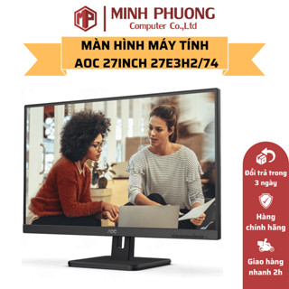 Màn Hình Máy Tính AOC 27 inch 27E3H2/74 FHD IPS 100Hz 4ms - Hàng Chính Hãng - Bảo Hành 36 Tháng