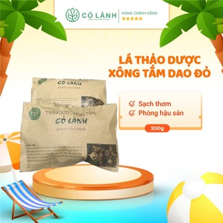 Lá xông tắm Dao Đỏ cho mẹ sau sinh Cỏ Lành 200G - Gói cho 2 lần sử dụng