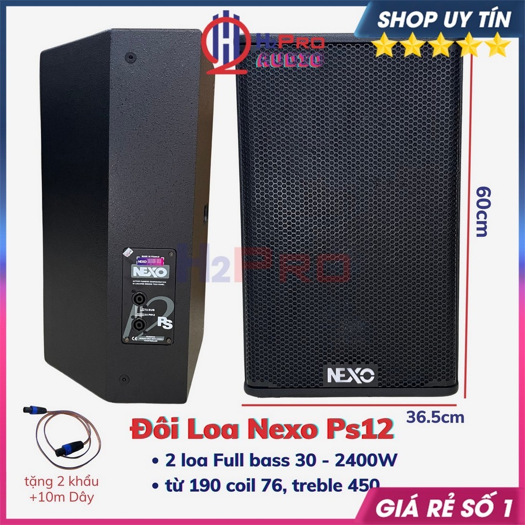 Đôi Loa Full 30 Nexo PS12 2400W Từ 190 Coil 76 - Treble 450, Loa Fun 30 Nexo Karaoke Gia Đình-H2Pro