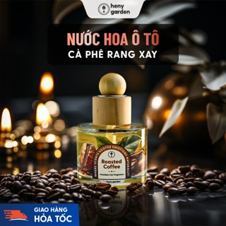 Nước Hoa Ô Tô Mùi Cafe Roasted Coffee Cao Cấp HENY GARDEN - Nước Hoa Xe Hơi, Tinh Dầu Thơm Xe Ô Tô Khử Mùi, Chống Say Xe