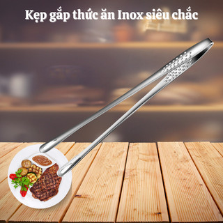 Kẹp gắp thức ăn cao cấp bằng Inox không gỉ 304