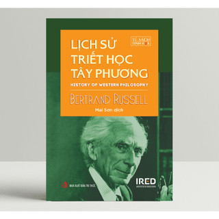 Lịch sử triết học tây phương - bertrand russell - ired books