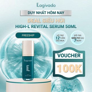 Serum dưỡng trắng da, giảm nếp nhăn và rạng rỡ Lagivado High - L Revital - 50ml