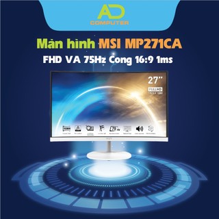 Màn hình msi pro mp271ca 27 inch fhd va 75hz cong 16:9 1ms - hàng chính hãng