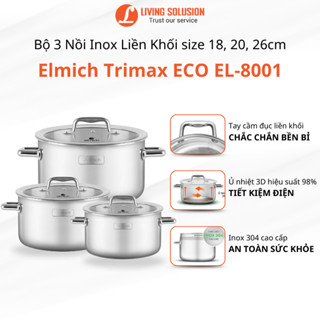Bộ Nồi Elmich Inox Liền Khối Trimax ECO EL-8001, 8004size 18, 20, 26cm Hàng Đẹp Chính Hãng