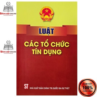 Sách - Luật các tổ chức tín dụng