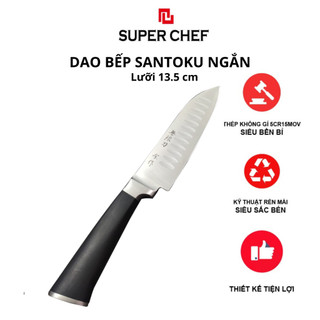 Dao Bếp Santoku Chuẩn Nhật Super Chef Lưỡi Chống Dính Siêu Sắc Bén DAO W