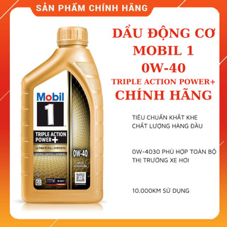 Dầu nhớt động cơ MOBIL 1™ TRIPLE ACTION POWER+ ULTIMATE FULL SYNTHENTIC 0W-40