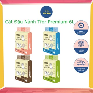 [Hỏa Tốc] Cát đậu nành TFOR, cát đậu nành cho mèo TOFU Cat Litter TFOR nhập khẩu 6L , cát vệ sinh cho mèo - TPET SHOP