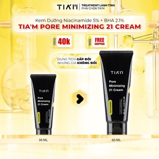 Kem Dưỡng Niacinamide 5% + BHA 2.1% Kiềm Dầu, Se Khít LCL Cho Da Dầu Và Da Hỗn Hợp - Tia'm Pore Minimizing 21 Cream 60ml