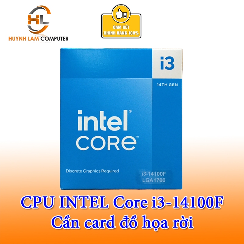 CPU Intel Core i3 14100F Socket 1700 (Cần đồ họa rời) - New Box Chính hãng
