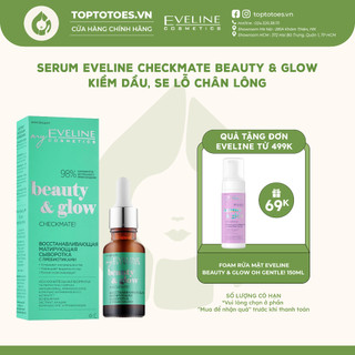 Serum Eveline Checkmate Beauty & Glow kiềm dầu, ngừa mụn, mờ thâm, se lỗ chân lông với B5 & Niacinamide