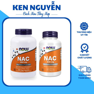 Now Nac 600mg và 1.000mg - Viên NAC Giải Độc Gan Mát gan Detox Body Now Nac - Hoa kỳ