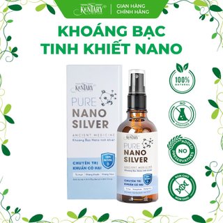 Khoáng Bạc Tinh Khiết Nano 10ppm Kentary - Chai 50ml/100ml