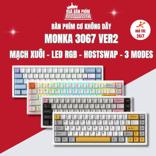 [HÀNG SẴN] Bàn phím cơ không dây monka 3067 version 2 mới nhất mạch xuôi, led rgb, hostswap,keycap pbt double shot