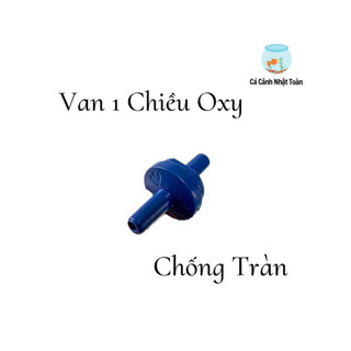 1 VAN 1 CHIỀU OXY CO2 CHỐNG TRÀN CHỐNG NGƯỢC MÁY SỦI OXY HỒ CÁ