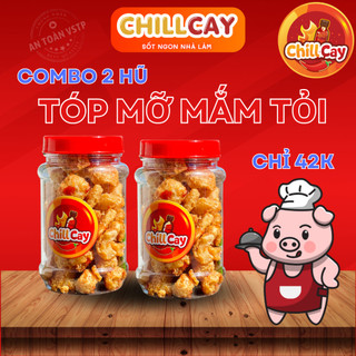 Combo 2 hũ tóp mỡ mắm tỏi chillcay tóp mỡ nguyên da chiên giòn sốt mắm tỏi ớt siêu ghiền snack