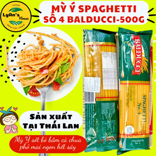MÌ Ý SPAGHETTI BALDUCCI SỐ 4 - 500G Mỳ ý sợi tròn thơm ngon hợp sốt cà chua sốt phô mai An Phát Phát Ly House LyAn'House