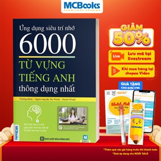 Sách - Ứng Dụng Siêu Trí Nhớ 6000 Từ Vựng Tiếng Anh Thông Dụng Nhất Cho Người Học Tiếng Anh Cơ Bản - Học Kèm App Online