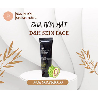 Sữa rửa mặt d&h skin face