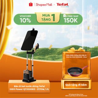  Bàn ủi hơi nước đứng Tefal IXEO Power QT2020E0 - Thân thiện với mọi loại vải - BH 24 Tháng