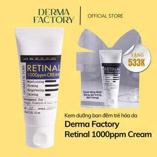  Kem dưỡng ban đêm chống lão hóa Derma Factory Retinal 1000ppm Cream 30ml