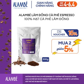 Cà phê rang xay/ nguyên hạt Arabica & Robusta, cà phê kiểu ý, vị đắng sô-cô-la đen với hương vani - ALAMBÉ Lâm Đồng 500g