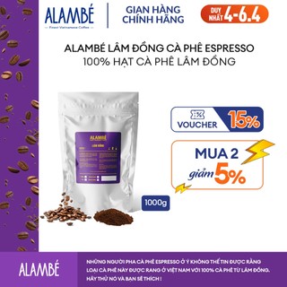 ALAMBÉ Lâm Đồng 1000g - Cà phê rang xay/nguyên hạt Arabica & Robusta, cà phê kiểu ý, vị đắng sô-cô-la đen với hương vani