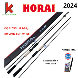 Cần horai 2024 cacbon xoắn x toàn thân khoen fuji chính hãng câu cá lóc cá chẽm